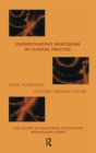 Understanding Narcissism in Clinical Practice - Book