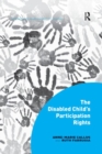 The Disabled Child's Participation Rights - Book