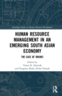 Human Resource Management in an Emerging South Asian Economy : The Case of Brunei - Book