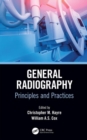 General Radiography : Principles and Practices - Book