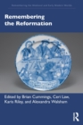 Remembering the Reformation - Book