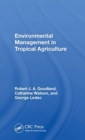 Environmental Management In Tropical Agriculture - Book