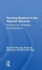 Farming Systems in the Nigerian Savanna : Research and Strategies for Development - Book