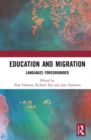 Education and Migration : Languages Foregrounded - Book