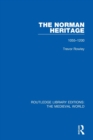The Norman Heritage : 1055-1200 - Book