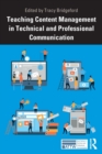 Teaching Content Management in Technical and Professional Communication - Book