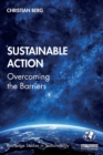 Sustainable Action : Overcoming the Barriers - Book