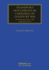 Transport Documents in Carriage Of Goods by Sea : International Law and Practice - Book