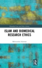 Islam and Biomedical Research Ethics - Book
