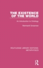The Existence of the World : An Introduction to Ontology - Book