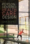 Person-Centered Health Care Design - Book