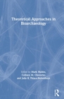 Theoretical Approaches in Bioarchaeology - Book