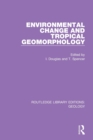 Environmental Change and Tropical Geomorphology - Book