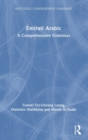 Emirati Arabic : A Comprehensive Grammar - Book