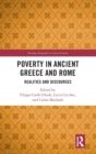 Poverty in Ancient Greece and Rome : Realities and Discourses - Book