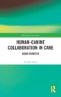 Human-Canine Collaboration in Care : Doing Diabetes - Book