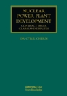 Nuclear Power Plant Development : Contract Issues, Claims and Disputes - Book