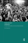 Post-Soviet Armenia : The New National Elite and the New National Narrative - Book
