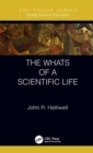 The Whats of a Scientific Life - Book