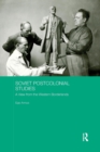Soviet Postcolonial Studies : A View from the Western Borderlands - Book