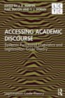 Accessing Academic Discourse : Systemic Functional Linguistics and Legitimation Code Theory - Book