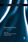 Regulating Charities : The Inside Story - Book