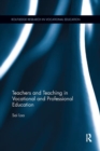 Teachers and Teaching in Vocational and Professional Education - Book