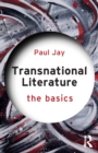 Transnational Literature : The Basics - Book