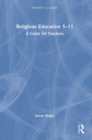 Religious Education 5-11 : A Guide for Teachers - Book
