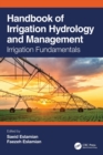 Handbook of Irrigation Hydrology and Management : Irrigation Fundamentals - Book