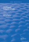 Continuous Cultures Of Cells - Book