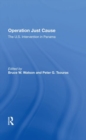 Operation Just Cause : The U.s. Intervention In Panama - Book