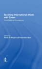 Teaching International Affairs With Cases : Cross-national Perspectives - Book