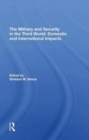The Military And Security In The Third World : Domestic And International Impacts - Book