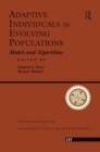 Adaptive Individuals In Evolving Populations : Models And Algorithms - Book