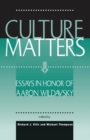 Culture Matters : Essays In Honor Of Aaron Wildavsky - Book