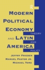 Modern Political Economy and Latin America : Theory and Policy - Book