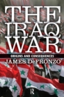The Iraq War : Origins and Consequences - Book