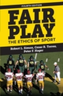 Fair Play : The Ethics of Sport - Book