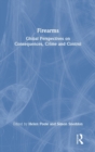 Firearms : Global Perspectives on Consequences, Crime and Control - Book
