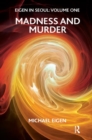 Eigen in Seoul : Madness and Murder - Book