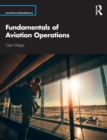 Fundamentals of Aviation Operations - Book