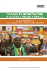 Peasants Negotiating a Global Policy Space : La Via Campesina in the Committee on World Food Security - Book