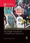 Routledge Handbook of Graffiti and Street Art - Book
