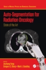 Auto-Segmentation for Radiation Oncology : State of the Art - Book