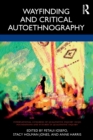 Wayfinding and Critical Autoethnography - Book