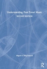 Understanding Post-Tonal Music - Book