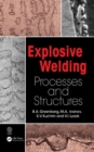 Explosive Welding : Processes and Structures - Book