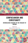 Confucianism and Christianity : Interreligious Dialogue on the Theology of Mission - Book