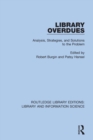 Library Overdues : Analysis, Strategies, and Solutions to the Problem - Book